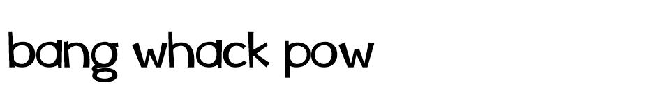 Bang Whack Pow font